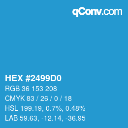 カラーコード: HEX #2499D0 | qconv.com
