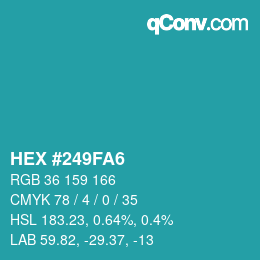 カラーコード: HEX #249FA6 | qconv.com