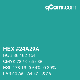 カラーコード: HEX #24A29A | qconv.com