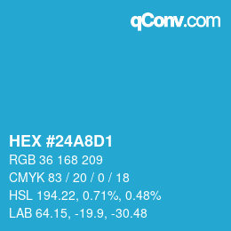 颜色代码: HEX #24A8D1 | qconv.com