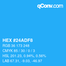Farbcode: HEX #24ADF8 | qconv.com