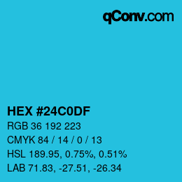 カラーコード: HEX #24C0DF | qconv.com
