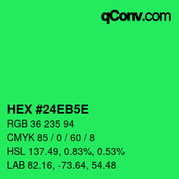カラーコード: HEX #24EB5E | qconv.com