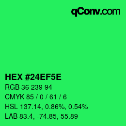 Color code: HEX #24EF5E | qconv.com