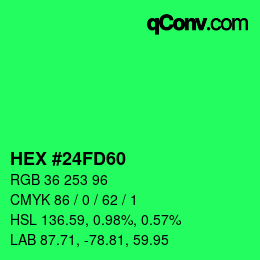 カラーコード: HEX #24FD60 | qconv.com