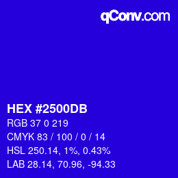 颜色代码: HEX #2500DB | qconv.com