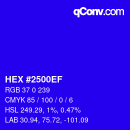 カラーコード: HEX #2500EF | qconv.com