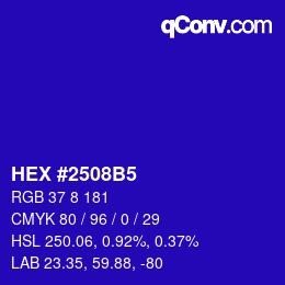 颜色代码: HEX #2508B5 | qconv.com