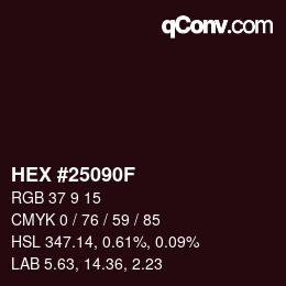 Farbcode: HEX #25090F | qconv.com