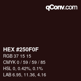 Color code: HEX #250F0F | qconv.com