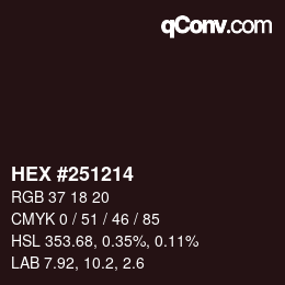 カラーコード: HEX #251214 | qconv.com