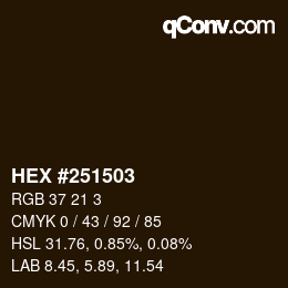 Código de color: HEX #251503 | qconv.com