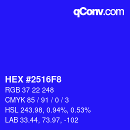 カラーコード: HEX #2516F8 | qconv.com