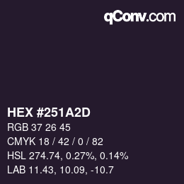 カラーコード: HEX #251A2D | qconv.com