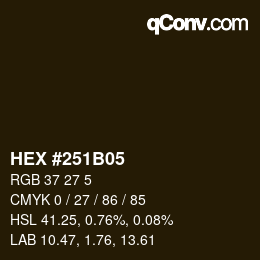 カラーコード: HEX #251B05 | qconv.com