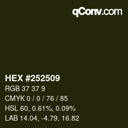 Farbcode: HEX #252509 | qconv.com
