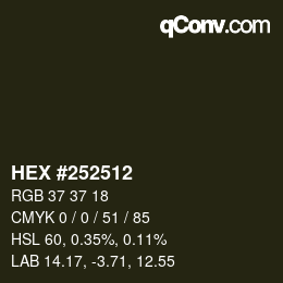 Color code: HEX #252512 | qconv.com