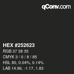 Color code: HEX #252623 | qconv.com