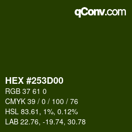 カラーコード: HEX #253D00 | qconv.com