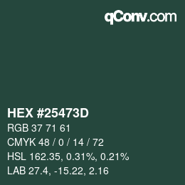 カラーコード: HEX #25473D | qconv.com