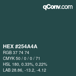 Color code: HEX #254A4A | qconv.com