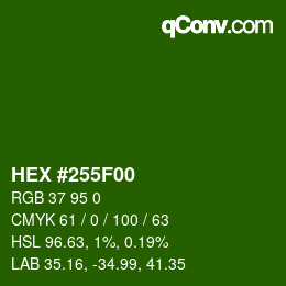 カラーコード: HEX #255F00 | qconv.com