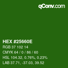 Color code: HEX #25660E | qconv.com