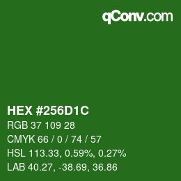 カラーコード: HEX #256D1C | qconv.com