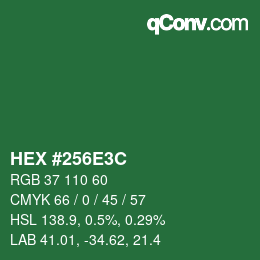 Color code: HEX #256E3C | qconv.com