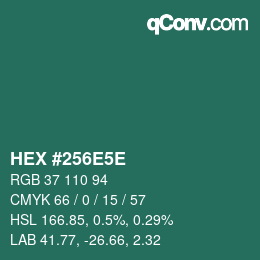 Color code: HEX #256E5E | qconv.com