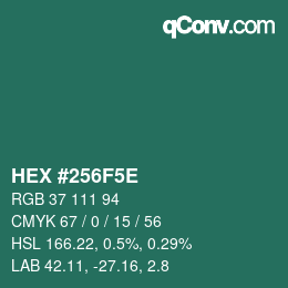 カラーコード: HEX #256F5E | qconv.com
