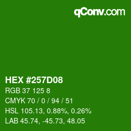 颜色代码: HEX #257D08 | qconv.com