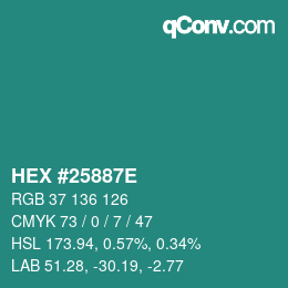 颜色代码: HEX #25887E | qconv.com