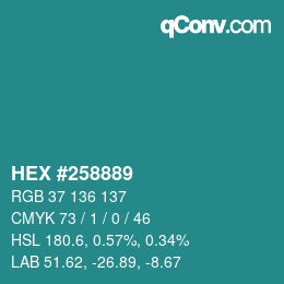 颜色代码: HEX #258889 | qconv.com