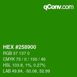 Color code: HEX #258900 | qconv.com