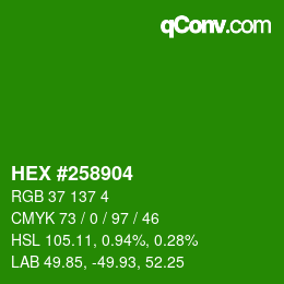 カラーコード: HEX #258904 | qconv.com