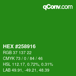 Color code: HEX #258916 | qconv.com