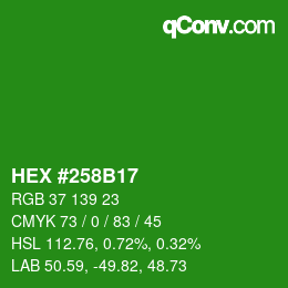 Color code: HEX #258B17 | qconv.com