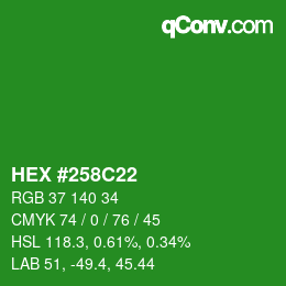 颜色代码: HEX #258C22 | qconv.com