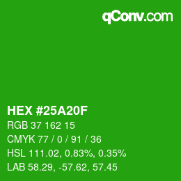 Code couleur: HEX #25A20F | qconv.com