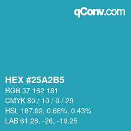 カラーコード: HEX #25A2B5 | qconv.com