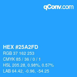 カラーコード: HEX #25A2FD | qconv.com