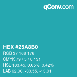 Color code: HEX #25A8B0 | qconv.com