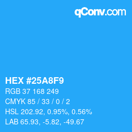 カラーコード: HEX #25A8F9 | qconv.com