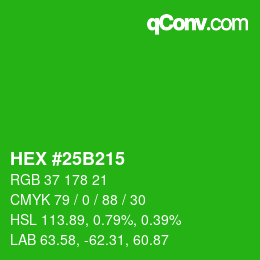 Color code: HEX #25B215 | qconv.com