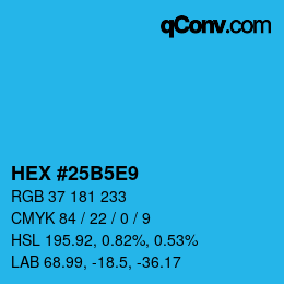 カラーコード: HEX #25B5E9 | qconv.com