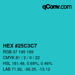 Color code: HEX #25C3C7 | qconv.com