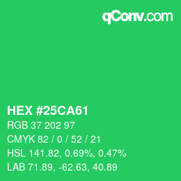 カラーコード: HEX #25CA61 | qconv.com