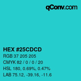 Color code: HEX #25CDCD | qconv.com