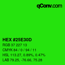 颜色代码: HEX #25E30D | qconv.com